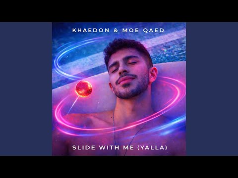 Slide With Me (Yalla)