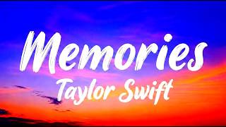 Taylor Swift - Memories (Lyrics) | Taylor Swift Memories | Emotional Song 2026