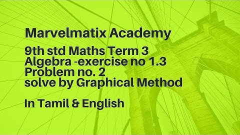 9th std term 3 Algebra Exercise no (1.3) Problem no.2 Solving equations by Graphical method