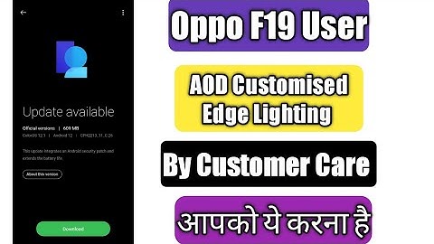 Oppo F19 Aod Customised Edge Lighting Features | by Customer Care
