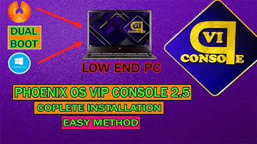 How To Install Phoenix OS VIP Console 2.5 On a Low End PC | 2GB Ram