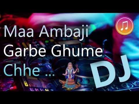 Ambaji Garbe Ghume Chhe Dj Nonstop 2018  Kirtidan Gadhvi      