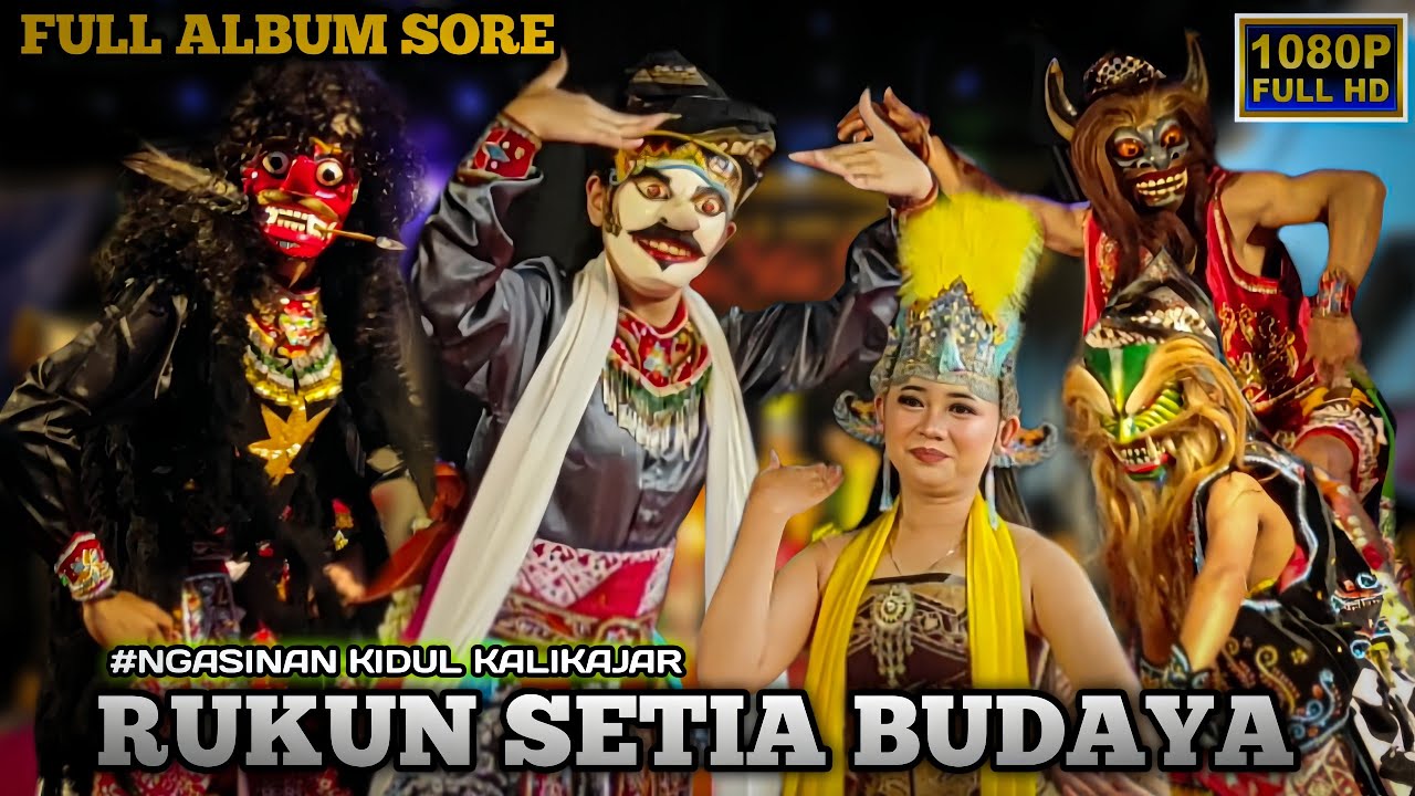 FULL ALBUM SORE RUKUN SETIA BUDAYA NGASINAN KIDUL KALIKAJAR TERBARU 2026