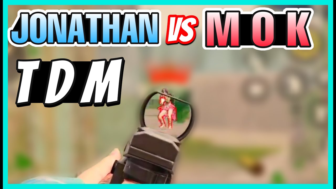 JONATHAN vs MOK | TDM | PUBG MOBILE - YouTube