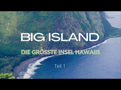 Video: 10 familienfreundliche Aktivitäten auf Hawaiis Big Island