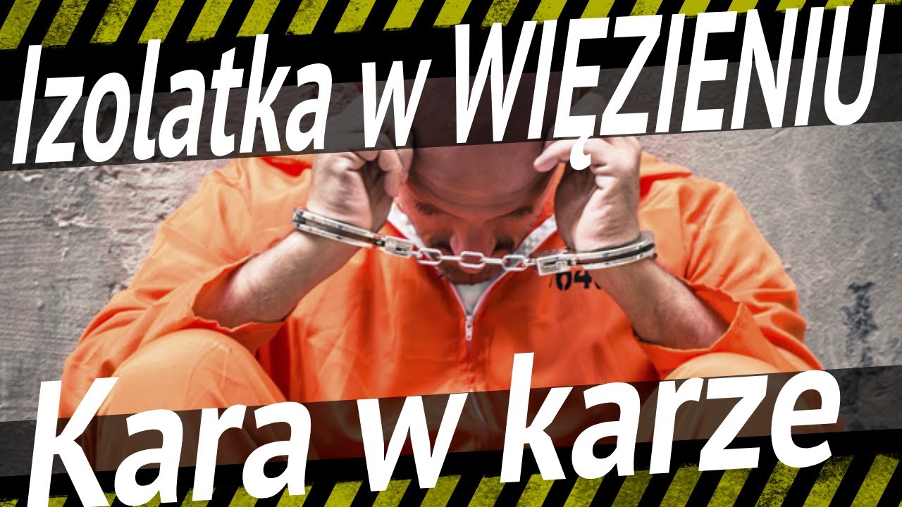 Izolatka w więzieniu – najgorsza kara za kratami?