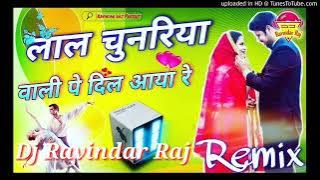 Laal Chunariya Wali Pe Dil Aaya Re Dj Remix Song.Ravindar Raj ! Govinda Hit Orginal Dholki Dance Mix