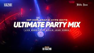 🔥ULTIMATE PARTY MIX | DJ KAZHO Live @ Billie Jean Korea | Hip-Hop, Trap & Hype Edits
