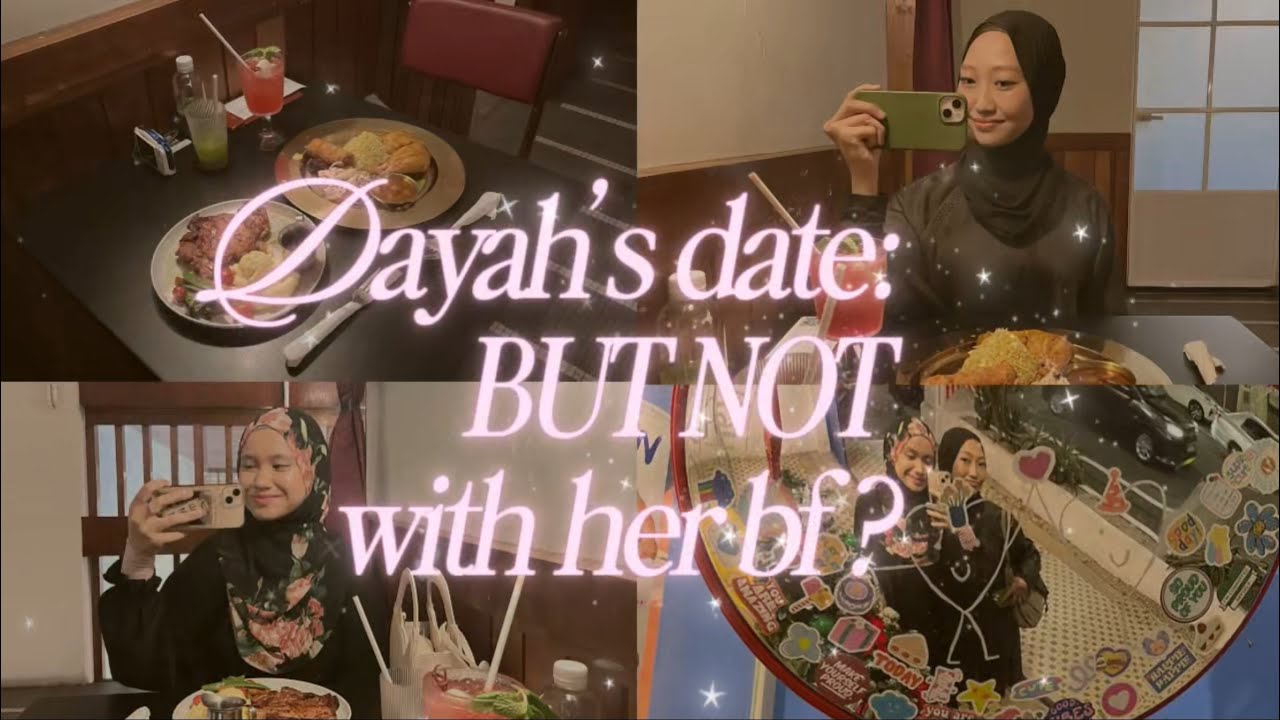 Dayah on a date, BUT NOT W HER BF ⁉️