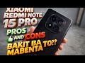 XIAOMI REDMI NOTE 15 PRO 4G REVIEW PROS AND CONS: THE BEST 4G PHONE TODAY?!