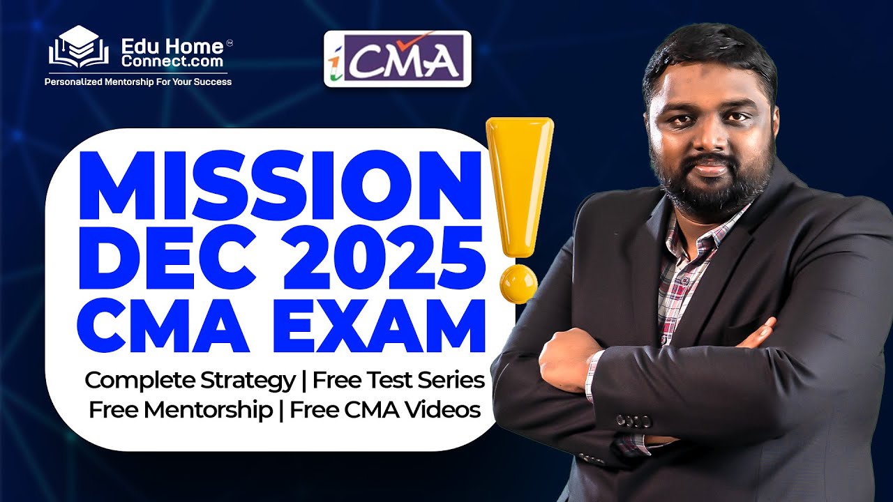 Экзамен CMA Mission в декабре 2025 г. – Полная стратегия | Бесплатная серия тестов | Бесплатное н...
