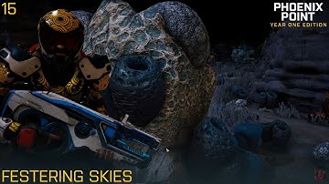 Phoenix Point - Festering Skies - Legend - Part 15