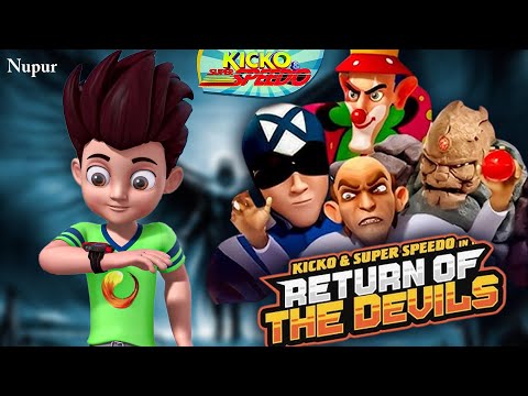 Kicko And Super Speedo Return Of The Devils | Kicko And Super Speedo Full Movie | Kids Cartoon Movie