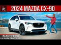 The 2024 Mazda CX-90 Is An Electrified Flagship SUV That Symbolizes Mazda’s Future