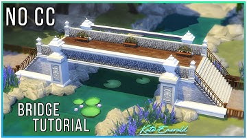Sims 4 Tutorial - Bridge w/ New Foundation Options | Kate Emerald
