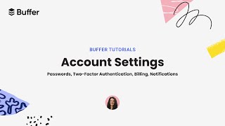 How To Adjust Your Account Settings In Buffer