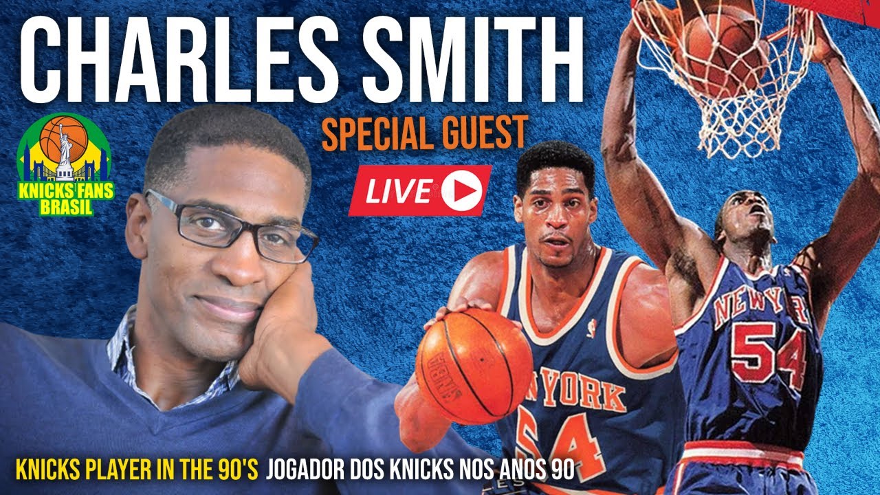 Live with Charles Smith (Former New York Knicks Player in the 90s) 