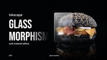 Inkscape: How to create Glass Morphism Effect