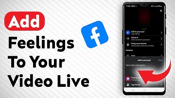 How To Add Feelings To Your Video live on Facebook - Full Guide