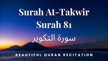 surah At-Takwir | Juz 30 | Chapter 81 | سورة التكوير | Islam Ultimate Peace Official