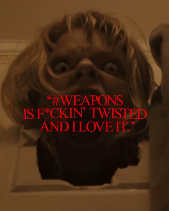 WEAPONS | IN THEATERS AUGUST 8
