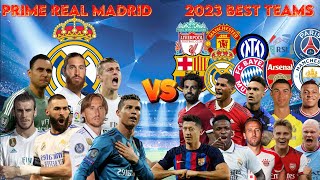 2017 Real Madrid VS 2023 Best Teams