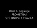 PROMETNA I SIGURNOSNA PRAVILA