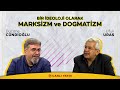 Ufuk urasla marksizm ve dogmatizm