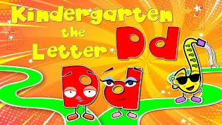 Kindergarten / The Letter Dd / Uppercase - Lowercase / Read, write, sing and say!