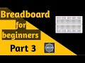 How to Use a Breadboard (Beginner Tutorial) || The Arduino Codex