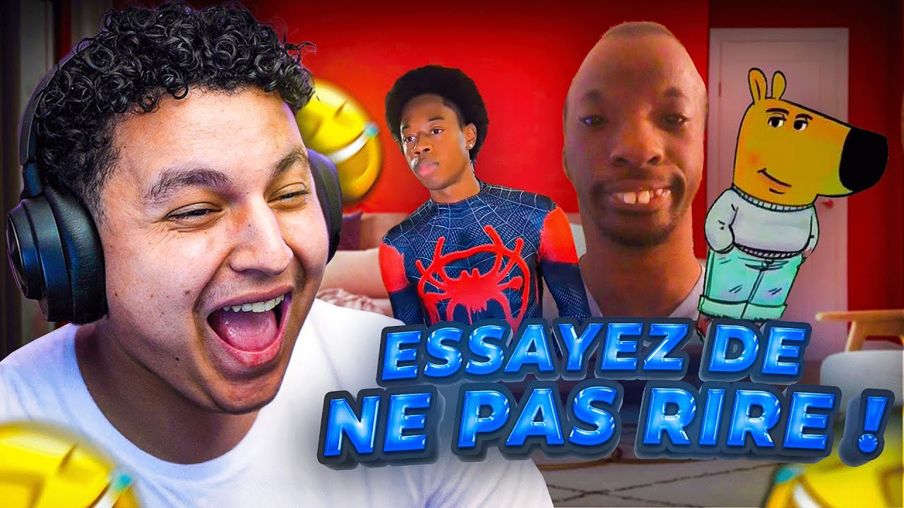 ESSAIE DE NE PAS RIRE VERSION LONGUE ( si je rigole pas = ban )