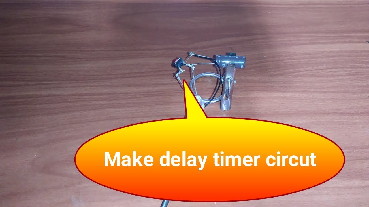 How to make simple delay timer circuit at home easily - YouTube