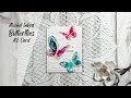 Quick &amp; Easy Alcohol Ink Butterfly A2 Card Tutorial