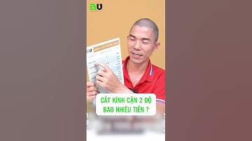 CẮT KÍNH CẬN 2 ĐỘ BAO NHIÊU TIỀN | #shorts