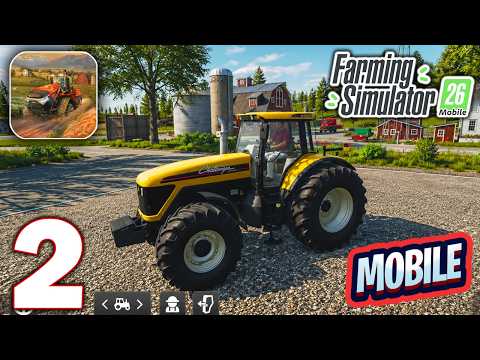 Farming Simulator 26 Mobile - Gameplay Walkthrough Part 2 (Android / iOS)