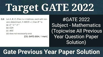 GATE 2022 engineering mathematics previous year question papers solutions for GATE
