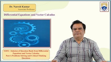 Solution of Q/B from Diff-Equ and V/C Part A P/S and Critical Thinking Questions by Dr. Naresh Kumar