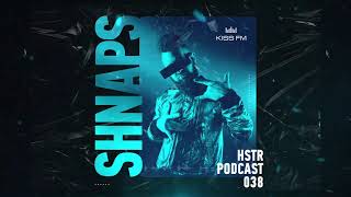 SHNAPS - HSTR Podcast #038 [KissFM Ukraine]