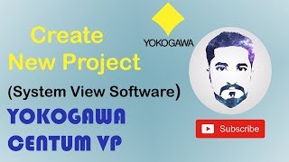 Create a New Project in System View (CentumVP  Yokogawa)