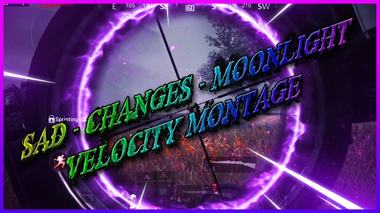 SAD-CHANGES-MOONLIGHT Remix BGMI Velocity Montage || #siddhagamingcontest