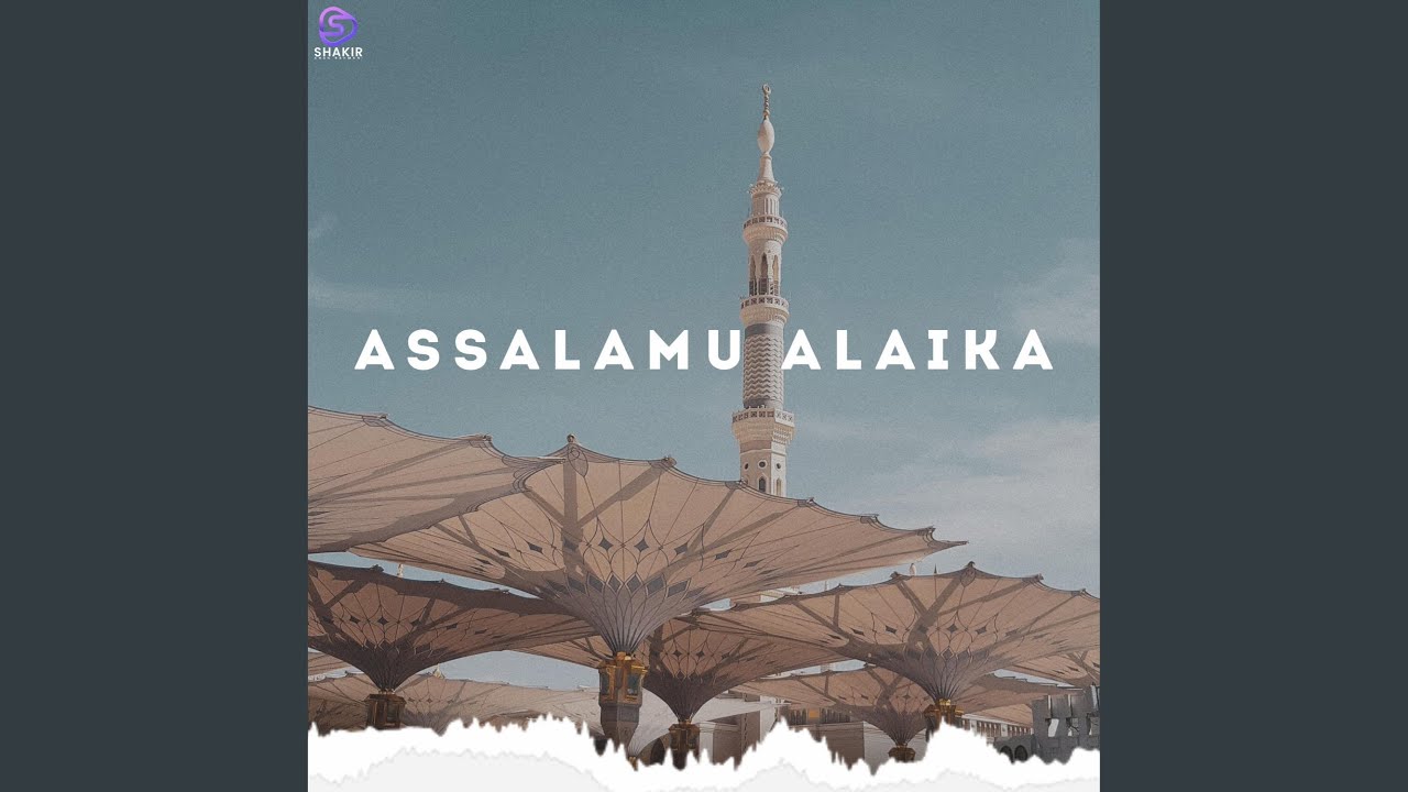 Assalamu Alaika   Vocal Nasheed feat Hasan Ahmed