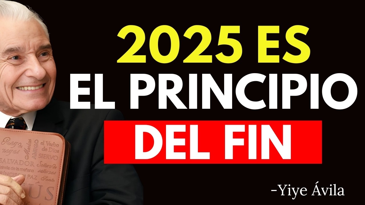 Lo que PASARÁ en Abril de 2025 te dejará SIN PALABRAS… - Yiye Ávila