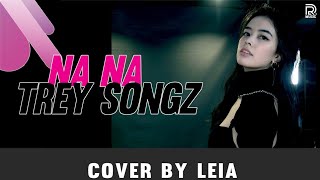 [B\/S Cover] 레아(Leia) - 'Na Na\/Trey Songz' Cover dance