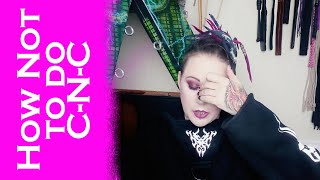CNC - The Wrong Way - BDSM Relationships