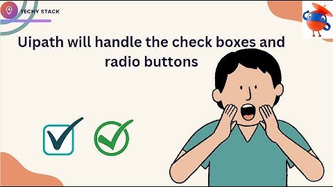 UiPath: Check Box and Radio Buttons validation #techystack #rpa #uipath