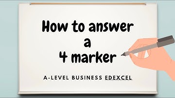 How to Answer 4 Mark Questions in A-Level Business Edexcel | Get Full Marks Every Time