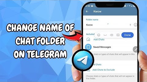 How To Change Name Of Chat Folder On Telegram