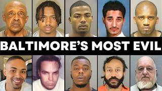 10 Baltimore Criminals So Evil They Shocked America