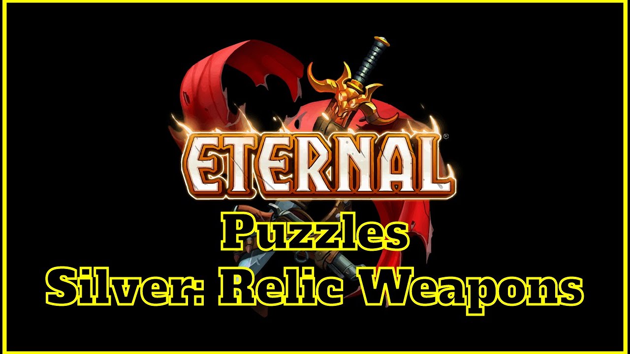 Eternal Puzzles - Silver: Relic Weapons