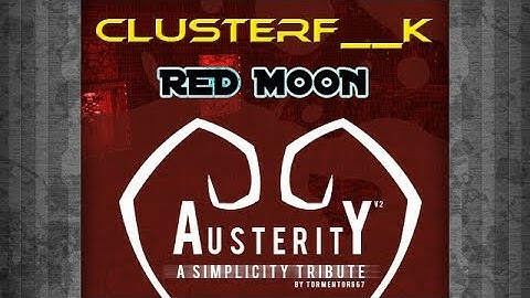 DooM II – Legendary CLUSTERF_CK Complex – Austerity – Red Moon (Imperfect)